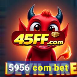 5956 com bet
